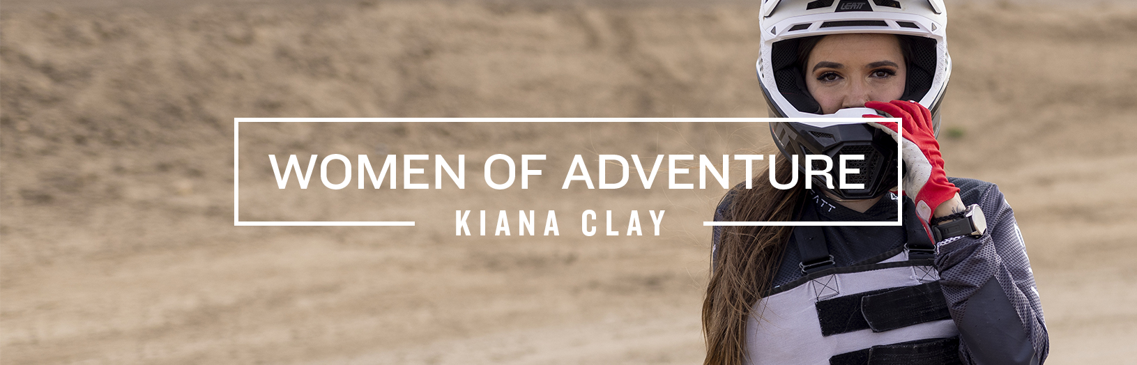 Women of adventure - Kiana Clay